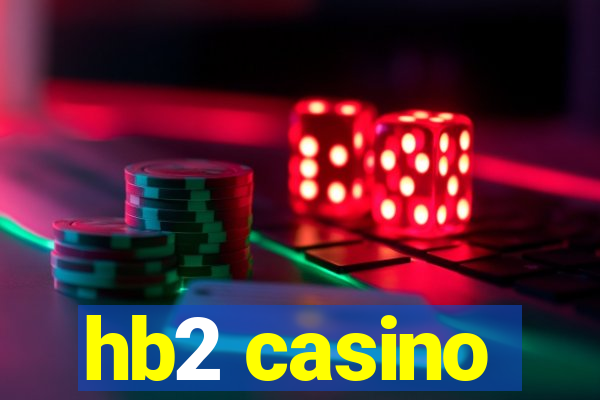 hb2 casino